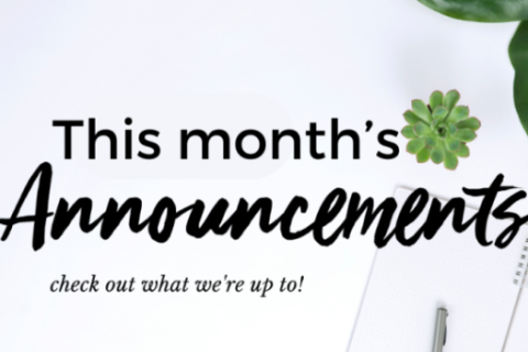 This Month’s Announcements